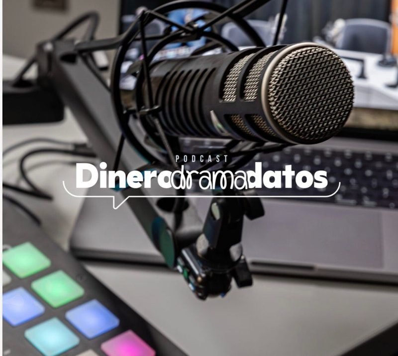 Portada del podcast Dinero, drama y datos